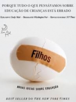 Filhos Novas Idéias Sobre Educação 2010